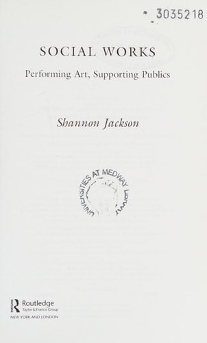 Social Works: Performing Art, Supporting Publics