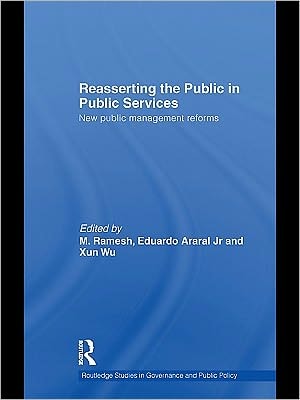 Reasserting the public in public services: new public management reforms