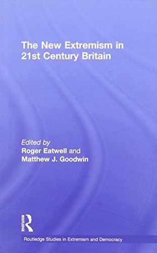 The New Extremism in 21st Century Britain