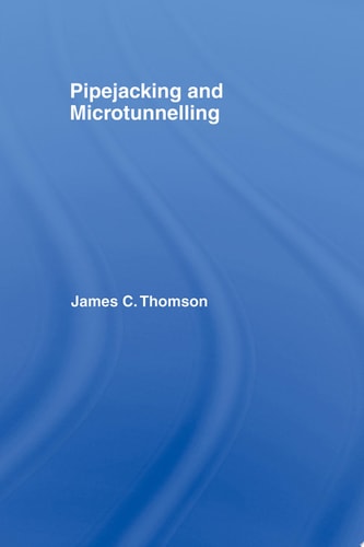 Pipejacking and Microtunnelling