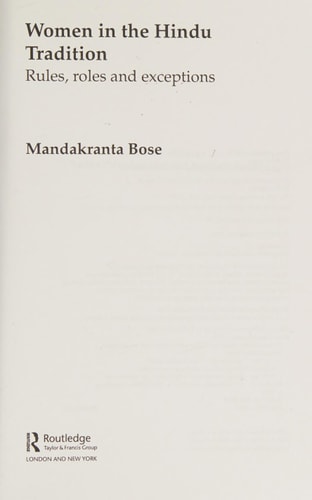 Women in the Hindu Tradition: Rules, Roles, and Exceptions