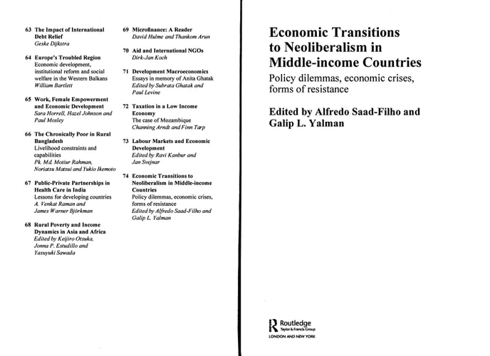 Economic Transitions to Neoliberalism in Middle-Income Countries: Policy Dilemmas, Economic Crises, Forms of Resistance