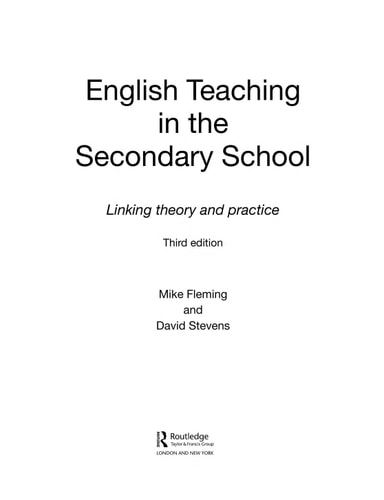 English Teaching in the Secondary School: Linking Theory and Practice