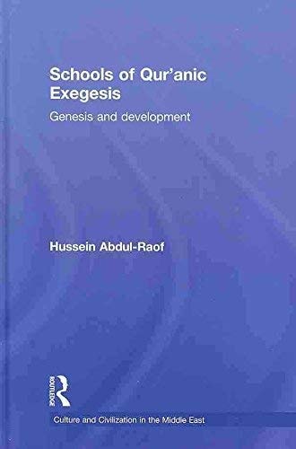 Schools of Qur'anic Exegesis: Genesis and Development