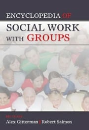 Encyclopedia of Social Work with Groups