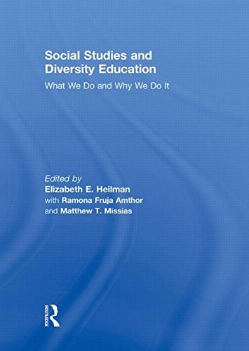 Social Studies and Diversity Education: What We Do and Why We Do It