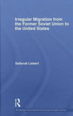 Irregular migration from the former Soviet Union to the United States