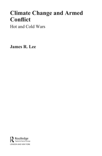Climate Change and Armed Conflict: Hot and Cold Wars