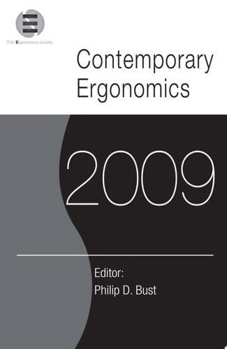 Contemporary Ergonomics 2009: Proceedings of the International Conference on Contemporary Ergonomics 2009