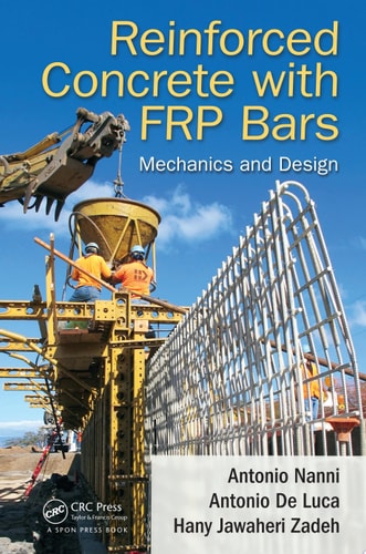 Reinforced Concrete with FRP Bars: Mechanics and Design