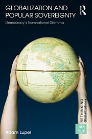 Globalization and Popular Sovereignty: Democracy's Transnational Dilemma