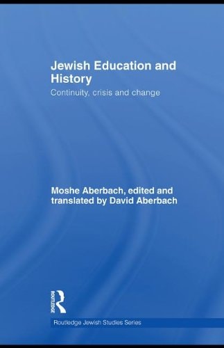 Jewish Education and History: Continuity, Crisis and Change