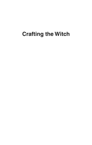 Crafting the Witch: Gendering Magic in Medieval and Early Modern England