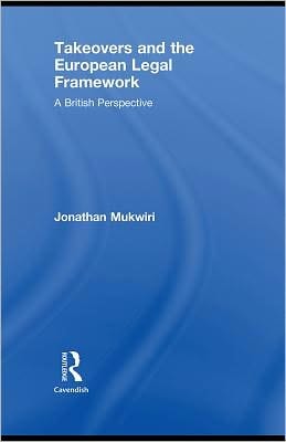 Takeovers and the European Legal Framework: A British Perspective