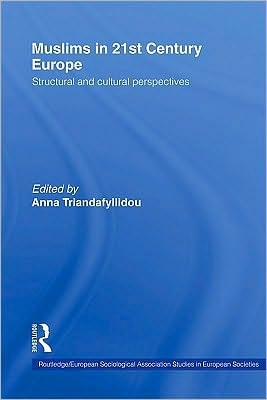 Muslims in 21st century Europe: structural and cultural perspectives