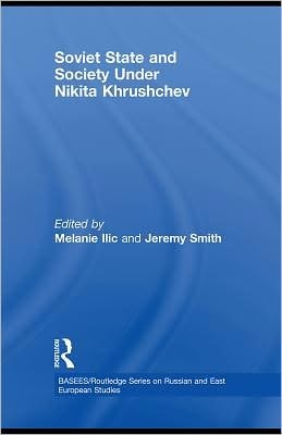 Soviet State and Society under Nikita Khrushchev