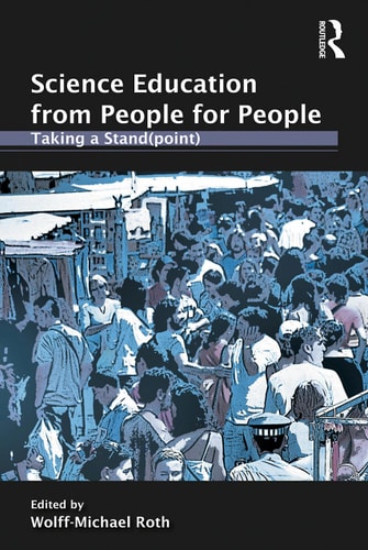 Science Education from People for People: Taking a Stand