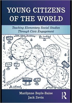 Young Citizens of the World: Teaching Elementary Social Studies Through Civic Engagement
