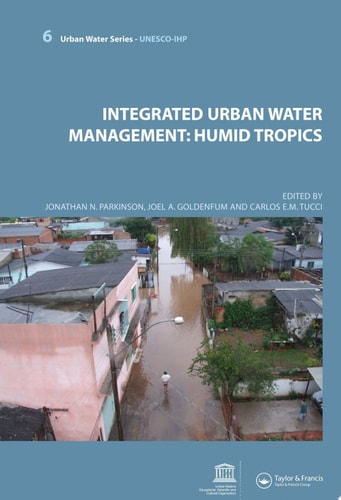 Integrated Urban Water Management: Humid Tropics