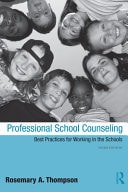 Professional School Counseling: Best Practices For Working In The Schools