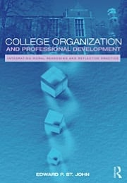 College Organization and Professional Development: Integrating Moral Reasoning and Reflective Practice
