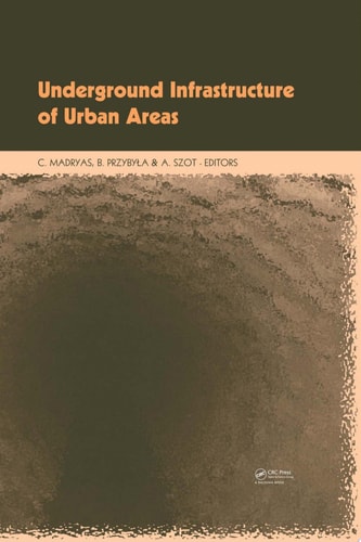 Underground Infrastructure of Urban Areas
