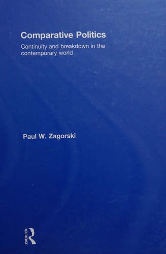 Comparative Politics: Continuity and Breakdown in the Contemporary World
