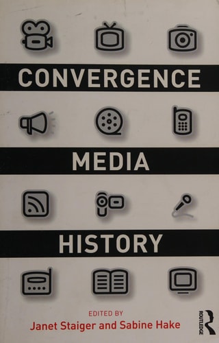Convergence, media, history