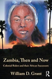 Zambia Then and Now
