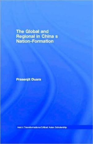 The Global and Regional in China's Nation-formation