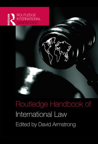 Routledge handbook of international law