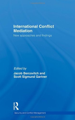 International Conflict Mediation: New Approaches and Findings