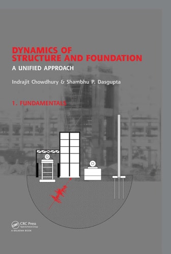 Dynamics of Structure and Foundation: A Unified Approach
