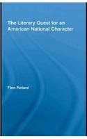 The Literary Quest for an American National Character