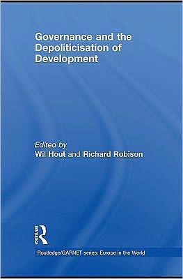 Governance and the Depoliticisation of Development