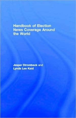Handbook of Election News Coverage Around the World
