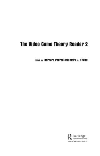 The Video Game Theory Reader 2