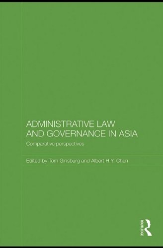 Administrative Law and Governance in Asia: Comparative Perspectives