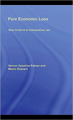 Pure Economic Loss: New Horizons in Comparative Law