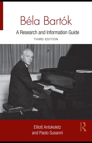 Béla Bartók: A Research and Information Guide