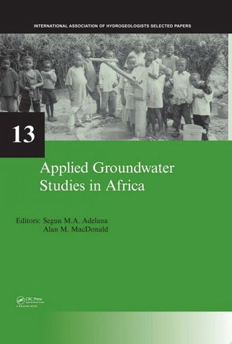 Applied Groundwater Studies in Africa: IAH Selected Papers on Hydrogeology