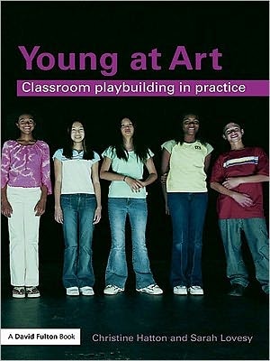 Young at Art: Classroom Playbuilding in Practice