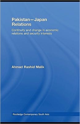 Pakistan-Japan Relations: Continuity and Change in Economic Relations and Security Interests
