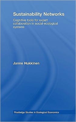 Sustainability Networks: Cognitive Tools for Expert Collaboration in Social-Ecological Systems
