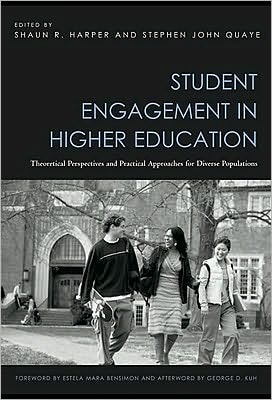Student Engagement in Higher Education: Theoretical Perspectives and Practical Approaches for Diverse Populations