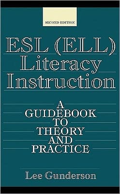 ESL Literacy Instruction: A Guidebook to Theory and Practice
