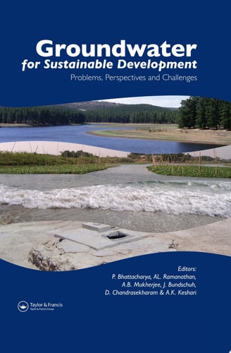 Groundwater for Sustainable Development: Problems, Perspectives and Challenges