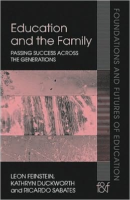 Education and the Family: Passing Success Across the Generations