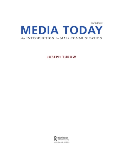 Media Today: An Introduction to Mass Communication