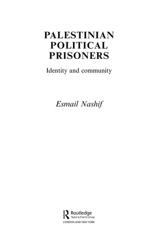 Palestinian Political Prisoners: Identity and Community